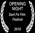 Nominated Santa Fe Film Festival 2010